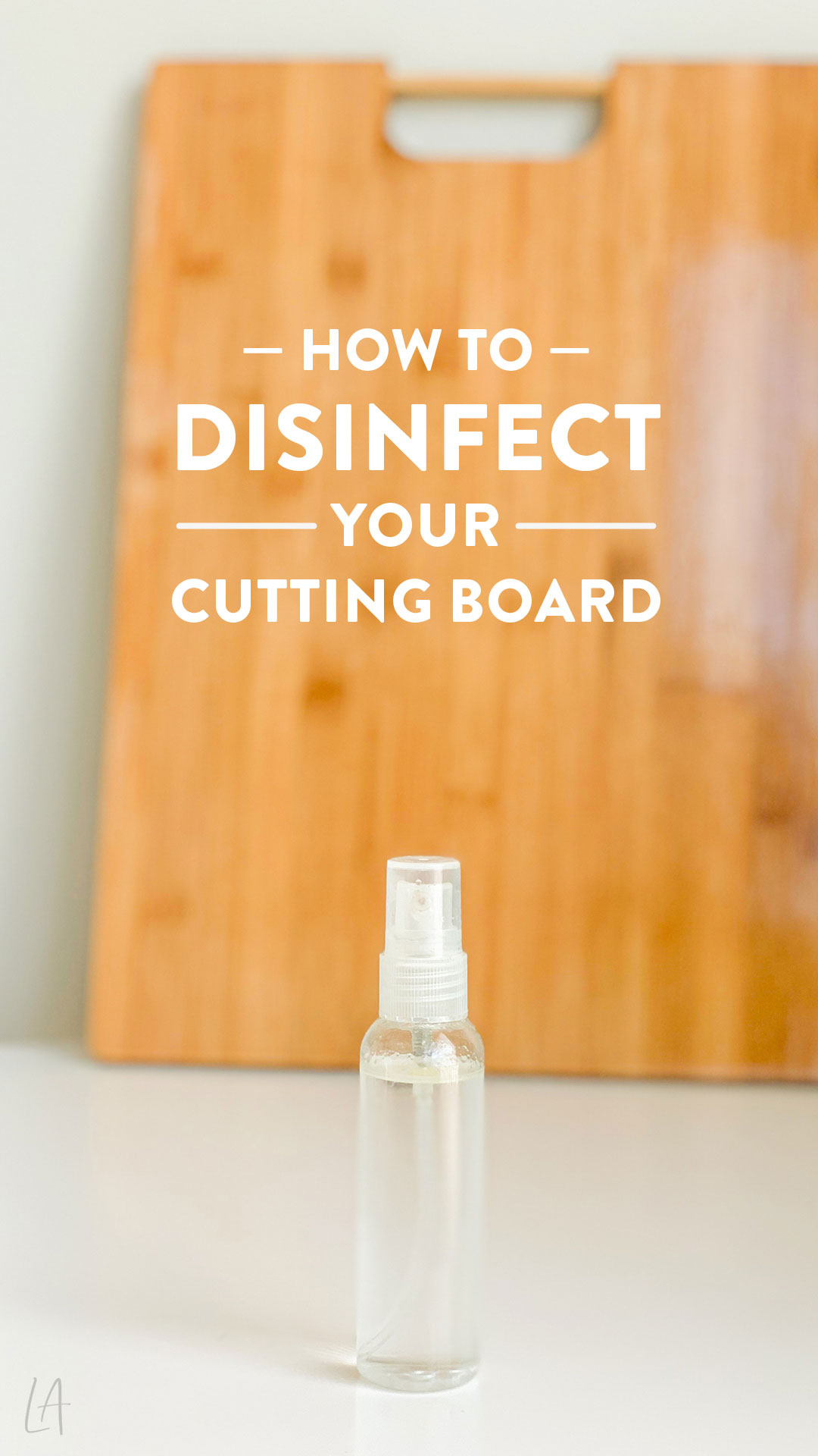 How to disinfect your cutting board