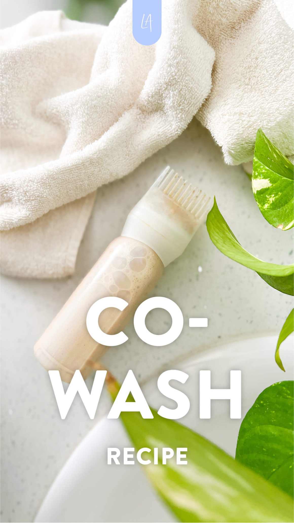 DIY Co-wash recipe | LAurenrdaniels | Comb applicator bottle on bathroom counter