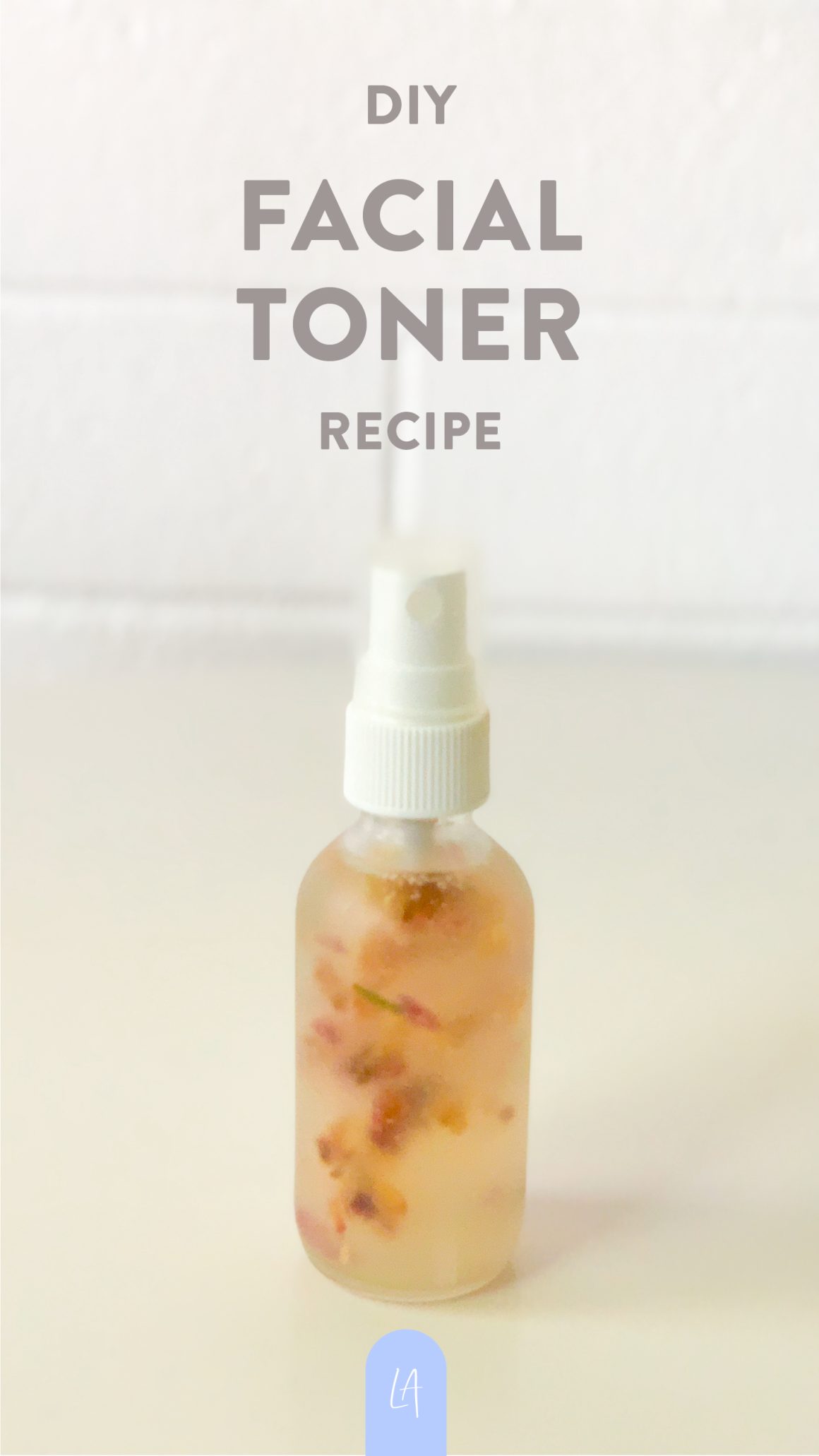 DIY Facial toner recipe | LAurenrdaniels | Toner spray bottle in flat lay amongst other drawer items